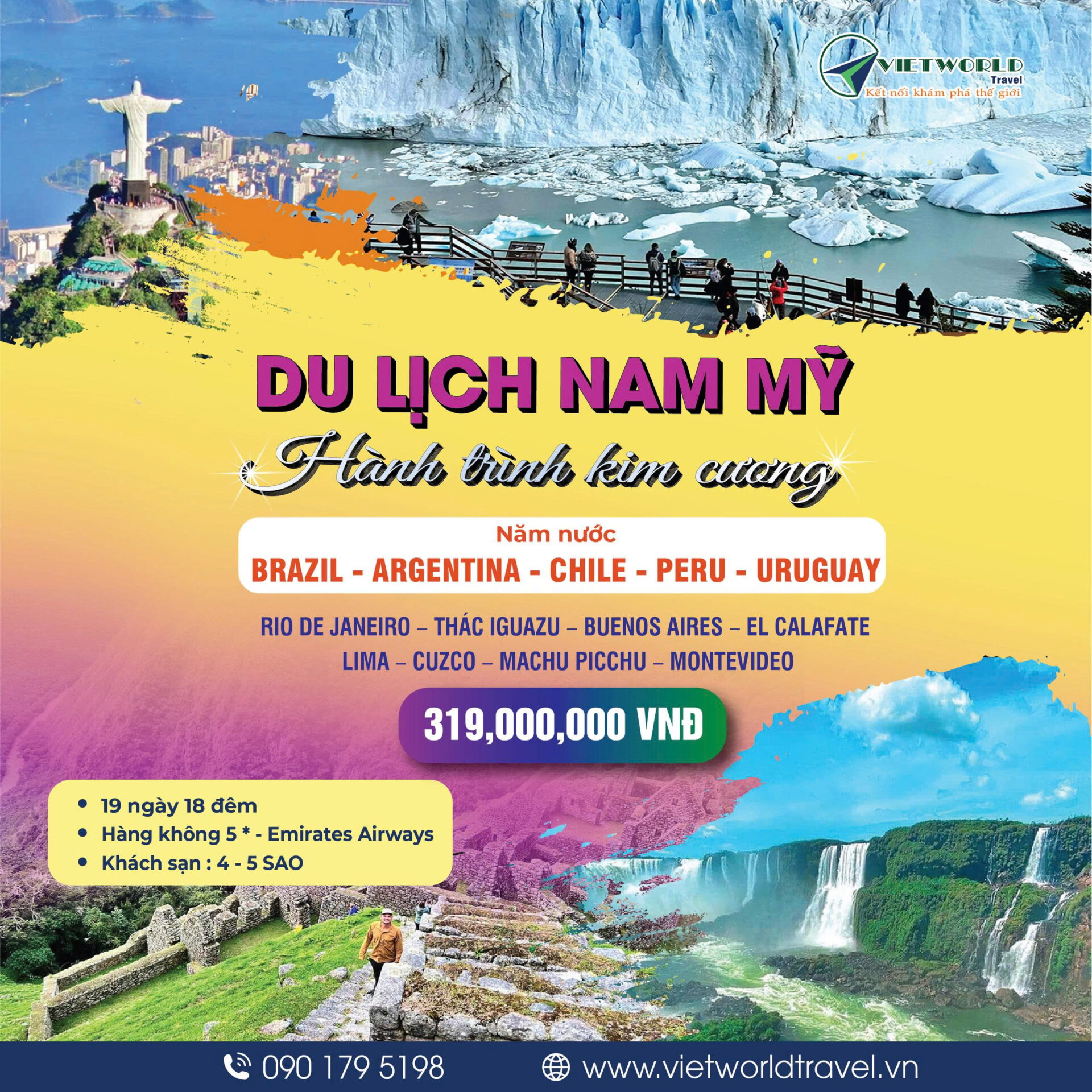 Tour Nam Mỹ 5 nước Brazil - Argentina - Chile - Peru- Uruquay 3 Tour Nam Mỹ 5 nước Brazil - Argentina - Chile - Peru- Uruquay